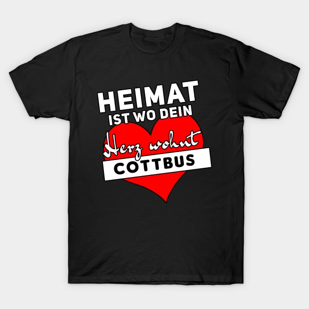 Heimat ist wo dein Herz wohnt, Cottbus T-Shirt by DePit DeSign